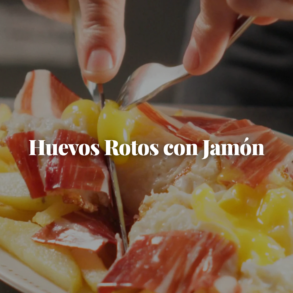 Huevos Rotos con Jamón